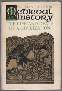 image of Medieval History: The Life and Death of a Civilization