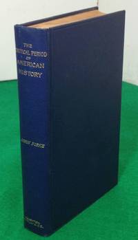 cover of THE CRITICAL PERIOD OF AMERICAN HISTORY 1783-1789