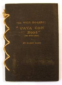 To Will Rogers: Vaya con Dios, Will