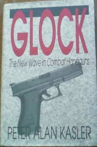 Glock : The New Wave in Combat Handguns