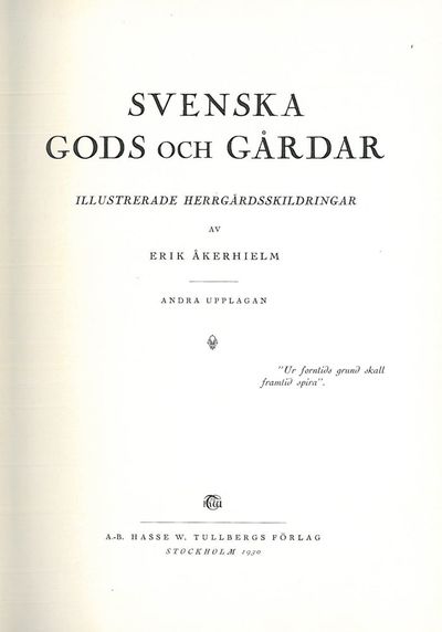 Svenska gods och gårdar. Illustrerade…