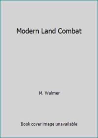 Modern Land Combat