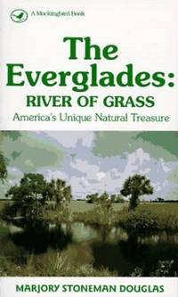 Everglades: River of Grass by Douglas, Marjory Stoneman