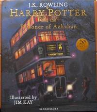 cover of Harry Potter and the Prisoner of Azkaban: Illustrated Edition (First UK edition-first printing)