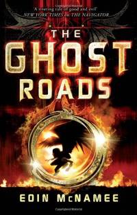 The Ghost Roads: Book Three in the Ring of Five Trilogy: Book 3