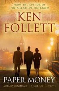 Paper Money by Ken Follett - 2013-01-06