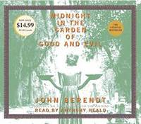 Midnight in the Garden of Good and Evil by John Berendt - 2005-08-03