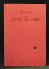 Songs for Little Children by Alexander MacMillan - Hardcover - from Burton Lysecki Books, ABAC/ILAB (SKU: 149461)