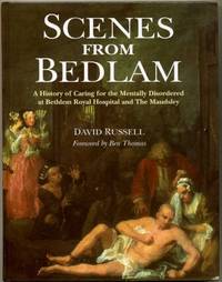 Scenes from Bedlam