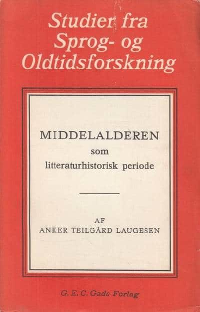 Middelalderen som litteraturhistorisk periode.