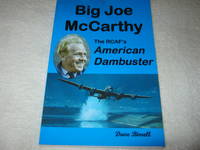 Big Joe McCarthy The RCAF&#039;s American Dambuster by Dave Birrell - 2012