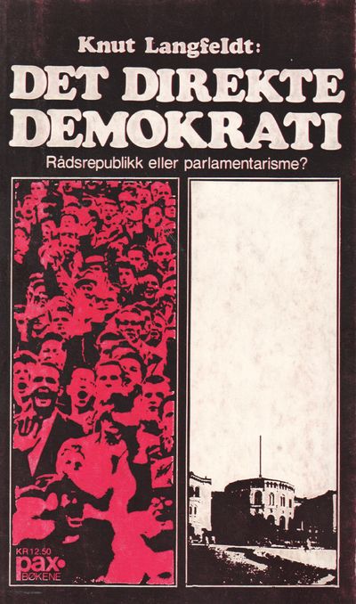 Det direkte demokrati. Rådsrepublikk eller…
