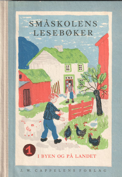 Småskolens lesebøker. Første bok. I byen og på…