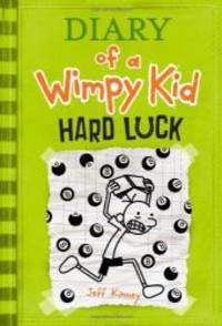 Diary of a Wimpy Kid: Hard Luck, Book 8 by Jeff Kinney - 2013-08-07