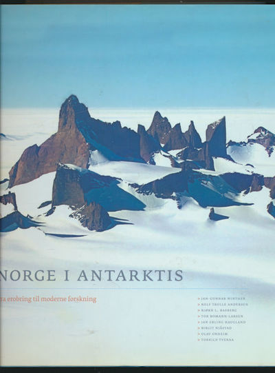 Norge i Antarktis.  - fra erobring til moderne…
