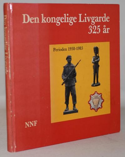 Den kongelige Livgarde 325 år.Perioden 1958 -…