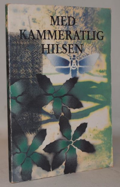Med kammeratlig hilsen.