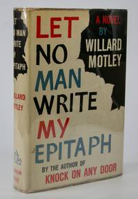 image of Let No Man Write My Epitaph
