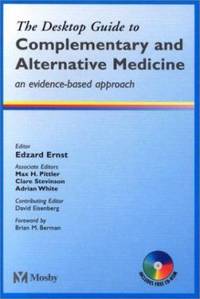 The Desktop Guide to Complementary and Alternative Medicine : An Evidence-Based Approach
