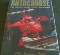 Autocourse: The World's Leading Grand Prix Annual/2000 - 2001 (50th Anniversary Edition)