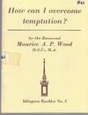 How Can I Overcome Temptation? Islington Booklet No. 5
