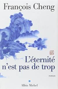L'Eternit&Atilde;&copy; n'est pas de trop