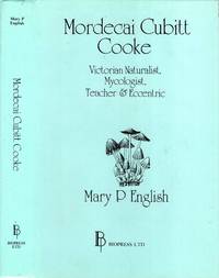 cover of Mordecai Cubitt Cooke: Victorian Naturalist, Mycologist, Teacher and Eccentric