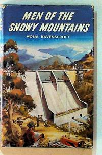 Men of the Snowy Mountains