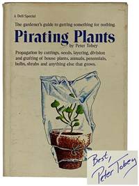 Pirating Plants: Propagation for the Amateur Gardener