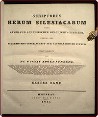 Scriptores rerum Silesiacarum oder Sammlung schlesischer Geschichtschreiber, namens der schlesischen gesellschaft für vaterländische cultur. by Gustav Adolf Harald Stenzel - First Edition - 183547 - from Philadelphia Rare Books & Manuscripts Co., LLC (PRB&M) (SKU: 25346)