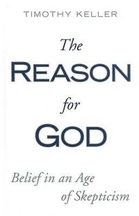 image of The Reason for God : Belief in an Age of Skepticism