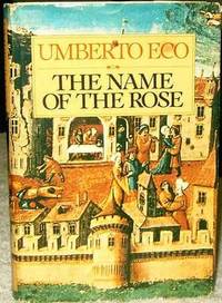 The Name Of The Rose By Umberto Eco First Edition 1983