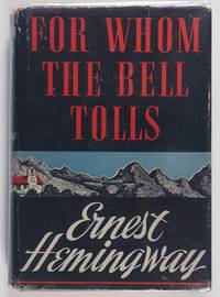 For Whom the Bell Tolls [TRUE 1ST EDITION]