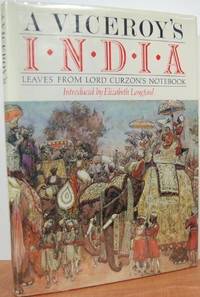 Viceroy's India: Leaves from Lord Curzon's Note-Book