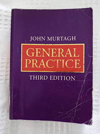 General Practice by John Murtagh - 2003