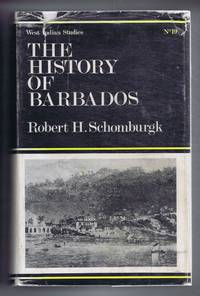 The History of Barbados containing a Geographical and Statistical Description of the Island: a...