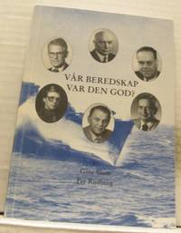 Vår beredskap var den god? Marin beredskap tiden…