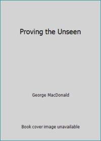 Proving the Unseen