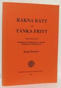 Räkna rätt och tänk fritt. Rapport från projektet…