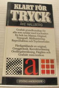 Klart för tryck. Tryckmetoder. Reproduktion.…