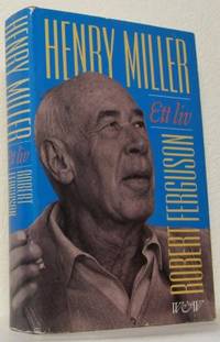 Henry Miller. Ett liv.
