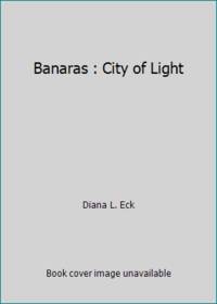 Banaras : City of Light
