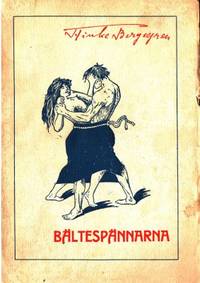 Bältespännarna. Äktenskapshistorier.