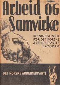 Arbeid og samvirke. Retningslinjer for det norske…