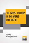 The Worst Journey In the World