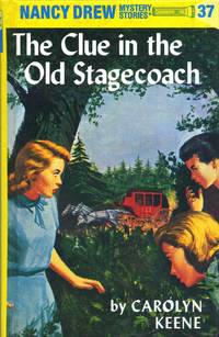 Nancy Drew 37: the Clue in the Old Stagecoach by Carolyn Keene - 2008