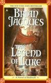 The Legend of Luke (Redwall, Book 12) by Brian Jacques - 2001-02-02