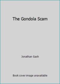 The Gondola Scam by Jonathan Gash - 1984