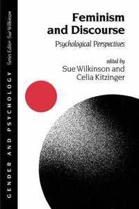 Feminism and Discourse: Psychological Perspectives: 9 (Gender and Psychology series)