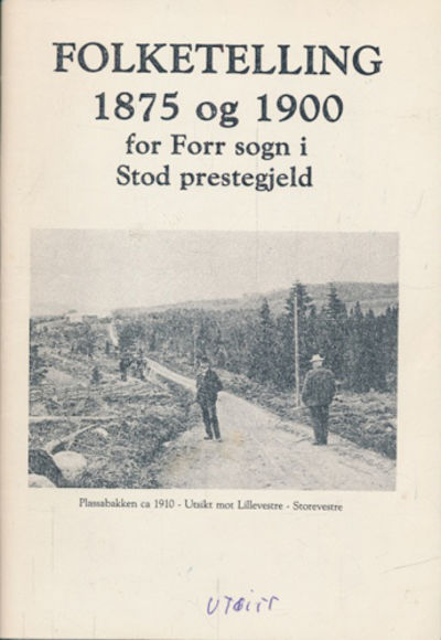 FOLKETELLING 1875 OG 1900  for Forr sogn i Stod…